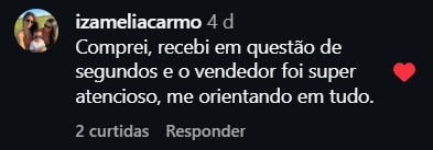 Comentário de izameliacarmo sobre entrega em segundos