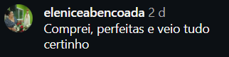 Comentário de eleniceabencoada dizendo que veio tudo certinho